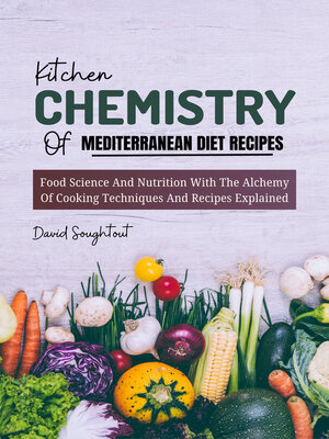 cover image of Kitchen Chemistry of Mediterranean Diet Recipes